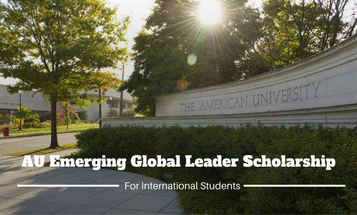 American University Emerging Global Leader Scholarship 2024/2025